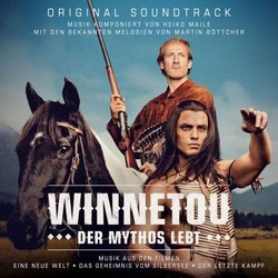 Winnetou - Der Mythos lebt Ścieżka dźwiękowa (Martin Bttcher, Heiko Maile) - Okładka CD