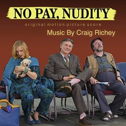 No Pay, Nudity Soundtrack (Craig Richey) - CD cover