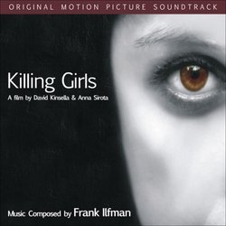Killing Girls Colonna sonora (Frank Ilfman) - Copertina del CD