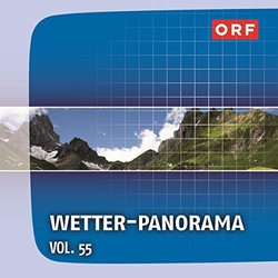 ORF Wetter-Panorama Vol.55 Trilha sonora (Die Alpenlandler, Christian Skokan) - capa de CD
