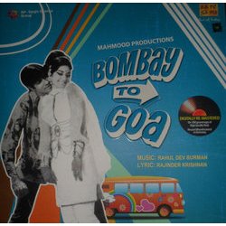 Bombay to Goa Soundtrack (Various Artists, Rahul Dev Burman, Rajinder Krishan) - CD-Cover