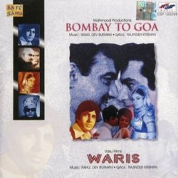 Bombay to Goa / Waris Colonna sonora (Various Artists, Rahul Dev Burman, Rajinder Krishan) - Copertina del CD