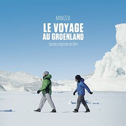 Le Voyage au Groenland サウンドトラック (Minizza ) - CDカバー