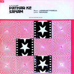 Pathar Ke Sanam サウンドトラック (Various Artists, Laxmikant Pyarelal, Majrooh Sultanpuri) - CDカバー