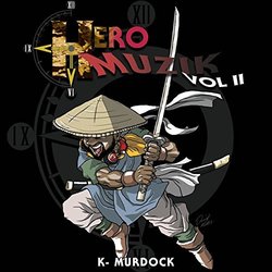 Hero Muzik, Vol. 2 Trilha sonora (K-Murdock ) - capa de CD