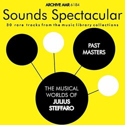 Past Masters: The Musical Worlds of Julius Steffaro Soundtrack (Various Composers, Julius Steffaro) - CD cover