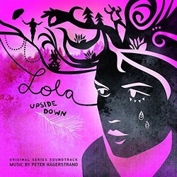 Lola Upside Down 声带 (Peter Hgerstrand) - CD封面