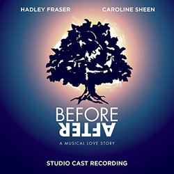 Before After: A Musical Love Story サウンドトラック (Timothy Knapman, Timothy Knapman, Stuart Matthew Price, Stuart Matthew Price ) - CDカバー