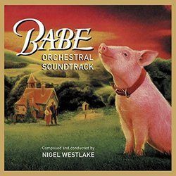 Babe Soundtrack (Nigel Westlake) - CD-Cover