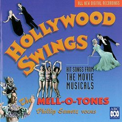 Hollywood Swings Ścieżka dźwiękowa (Various Artists, Phillip Sametz and The Mell-O-Tones) - Okładka CD