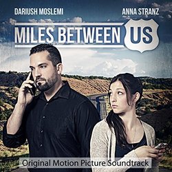 Miles Between Us Soundtrack (Various Artists, Ryan Leach) - CD cover
