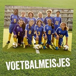 Muziek uit Voetbalmeisjes Soundtrack (Rik Elstgeest, Bo Koek) - CD cover