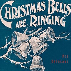 Christmas Bells Are Ringing - Riz Ortolani Ścieżka dźwiękowa (Riz Ortolani) - Okładka CD