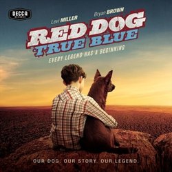 Red Dog: True Blue Soundtrack (Cezary Skubiszewski) - CD-Cover
