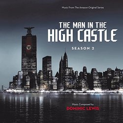The Man In The High Castle: Season 2 Soundtrack (Dominic Lewis) - CD cover
