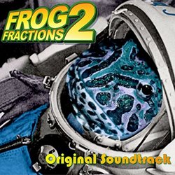 Frog Fractions 2 Soundtrack (Various Artists) - CD cover