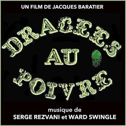 Drages au poivre Soundtrack (Serge Rezvani, Ward Swingle) - CD-Cover