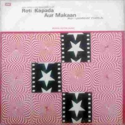 Roti Kapada Aur Makaan Soundtrack (Santosh Anand, Various Artists, Varma Malik, Laxmikant Pyarelal) - CD-Cover