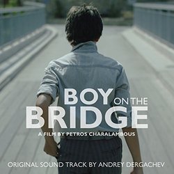 Boy on the Bridge Soundtrack (Andrey Dergachev) - CD cover