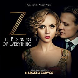 Z: The Beginning Of Everything Trilha sonora (Marcelo Zarvos) - capa de CD