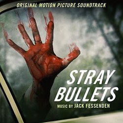 Stray Bullets Ścieżka dźwiękowa (Jack Fessenden) - Okładka CD