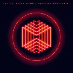 End Of Transmission Soundtrack (Wojciech Golczewski) - CD-Cover