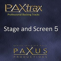 Paxtrax Professional Backing Tracks: Stage and Screen 5 Soundtrack (Paxus Productions) - CD cover