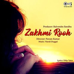 Zakhmi Rooh Ścieżka dźwiękowa (Nandi Duggal) - Okładka CD