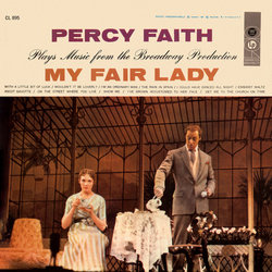 My Fair Lady サウンドトラック (Various Artists, Percy Faith, Alan Jay Lerner , Frederick Loewe) - CDカバー