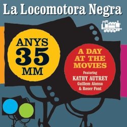 A Day at the Movies 35 Anys / mm Soundtrack (Various Artists, La Locomotora Negra) - CD cover