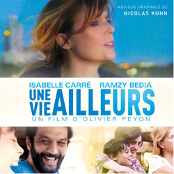 Une Vie ailleurs Trilha sonora (Nicolas Kuhn) - capa de CD