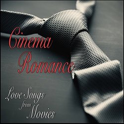 Cinema Romance: Love Songs from Movies Soundtrack (Various Artists) - CD cover