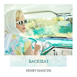 Backseat - Henry Mancini Ścieżka dźwiękowa (Henry Mancini) - Okładka CD