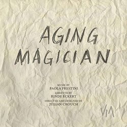 Aging Magician Trilha sonora (Rinde Eckert, Paola Prestini, Attacca Quartet) - capa de CD