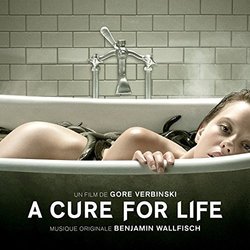 A Cure for Life Soundtrack (Benjamin Wallfisch) - CD cover