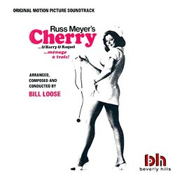 Russ Meyer's Cherry...& Harry & Raquel Trilha sonora (Bill Loose) - capa de CD