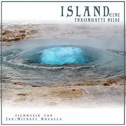 Island Eine Traumhafte Reise Soundtrack (Jan-Michael Rogalla) - CD-Cover