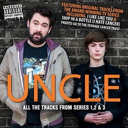 Uncle: All the tracks from series 1, 2 & 3 Soundtrack (Nick Helm, Andrew J. Jones) - CD cover