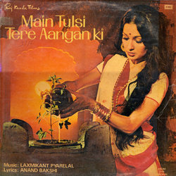 Main Tulsi Tere Aangan Ki 声带 (Various Artists, Anand Bakshi, Laxmikant Pyarelal) - CD封面