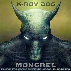 Mongrel サウンドトラック (X-Ray Dog) - CDカバー