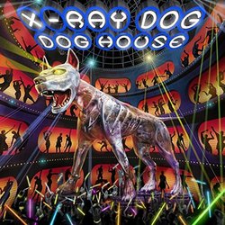 Dog House Trilha sonora (X-Ray Dog) - capa de CD