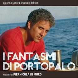 I fantasmi di Portopalo サウンドトラック (Piernicola Di Muro) - CDカバー