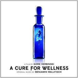 A Cure for Wellness Soundtrack (Benjamin Wallfisch) - CD cover