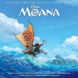 Moana サウンドトラック (Opetaia Foa'i, Mark Mancina, Mark Mancina, Lin-Manuel Miranda) - CDカバー