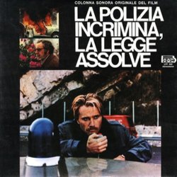 La Polizia Incrimina, la Legge Assolve Soundtrack (Guido De Angelis, Maurizio De Angelis) - CD cover