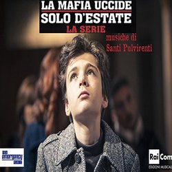 La Mafia uccide solo d'estate: La serie サウンドトラック (Santi Pulvirenti) - CDカバー