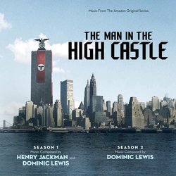 The Man In The High Castle: Seasons 1 & 2 Trilha sonora (Henry Jackman, Dominic Lewis) - capa de CD