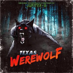 Texas Werewolf Soundtrack (Jupiter-8 ) - CD cover