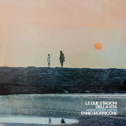 Le Due Stagioni Della Vita Ścieżka dźwiękowa (Ennio Morricone) - Okładka CD