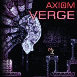 Axiom Verge Soundtrack (Thomas Happ) - CD cover